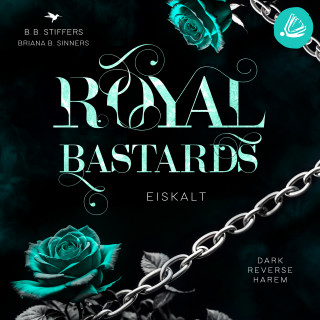 B. B. Stiffers, Brianna B. Sinners: Royal Bastards: Eiskalt