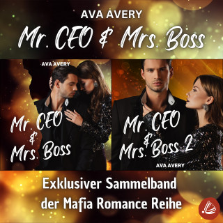 Ava Avery: Mr. CEO und Mrs. Boss
