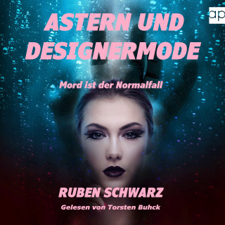 Ruben Schwarz: Astern und Designermode