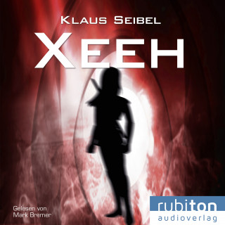 Klaus Seibel: Xeeh