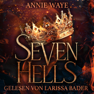 Annie Waye, Winterfeld Verlag: Seven Hells 1: Glühendes Feuer - Dämonen Romantasy