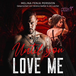 Melina Fenja Persson: Until you love me