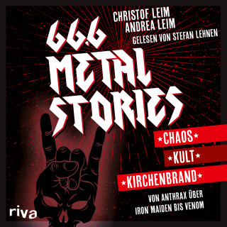 Christof Leim, Andrea Leim: 66,6 Metal Stories