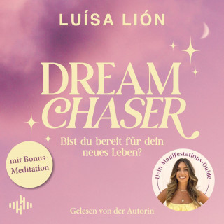 Luísa Lión: Dream Chaser