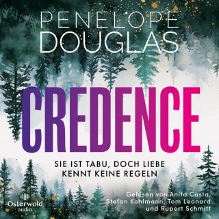 Penelope Douglas: Credence – Sie ist tabu, doch Liebe kennt keine Regeln
