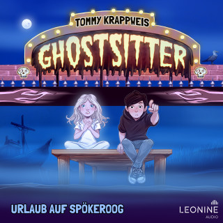 Tommy Krappweis: Ghostsitter 19 - Urlaub auf Spökeroog