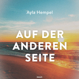 Ayla Hempel: Auf der anderen Seite