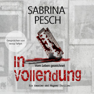 Sabrina Pesch: In Vollendung