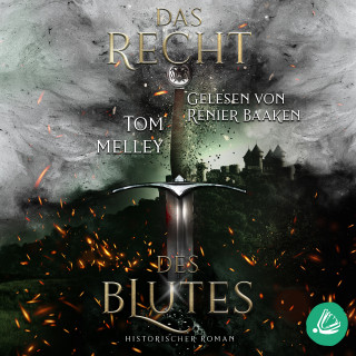 Tom Melley: Das Recht des Blutes