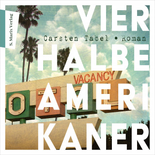 Carsten Tabel: Vier halbe Amerikaner
