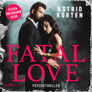 Astrid Korten: Fatal Love
