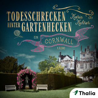 Karin Kehrer: Todesschrecken hinter Gartenhecken