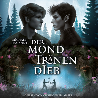 Michael Hamannt: Der Mondtränendieb