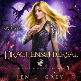 Jen L. Grey, Winterfeld Verlag: Drachenschicksal - Die Drachenprinz Saga 3 - Romantasy Hörbuch
