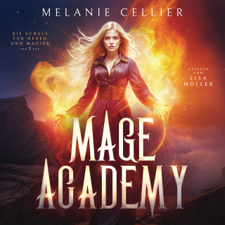 Melanie Cellier, Winterfeld Verlag: Mage Academy 2 - Die Schule der Hexen und Magier