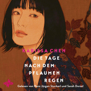 Karissa Chen: Die Tage nach dem Pflaumenregen