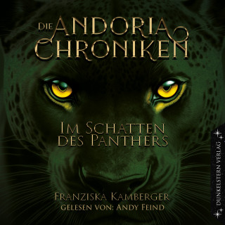 Franziska Kamberger: Die Andoria Chroniken - Im Schatten des Panthers