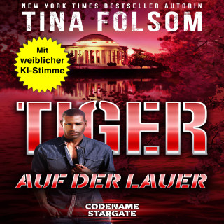 Tina Folsom: Tiger - Auf der Lauer