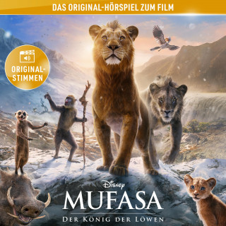 Tim Rice: Mufasa: Der König der Löwen (Hörspiel zum Disney Real-Kinofilm)