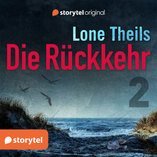 Lone Theils: Die Rückkehr – Getäuscht