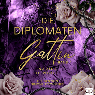 Nadine de Winter: Die Diplomaten Gattin