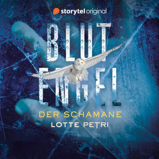 Lotte Petri: Blutengel - Der Schamane