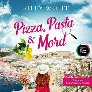 Riley White: Pizza, Pasta & Mord – Die tote Diva