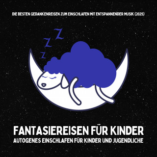 Patrick Lynen: Fantasiereisen für Kinder