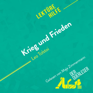 Julie Mestrot, derQuerleser, Mareike Lobeck: Krieg und Frieden von Leo Tolstoi (Lektürehilfe)