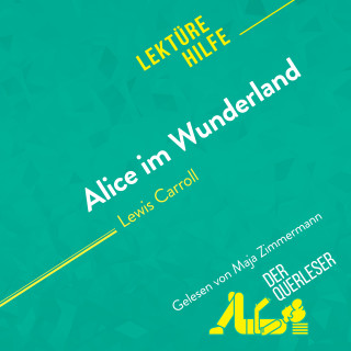 Isabelle De Meese, Eloïse Murat, Ruth Alvermann: Alice im Wunderland von Lewis Carroll (Lektürehilfe)