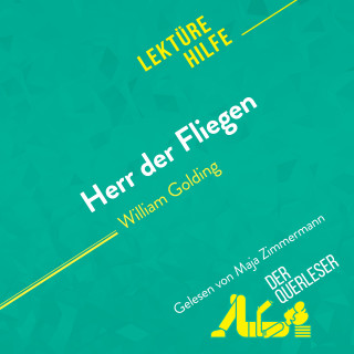 Florence Hellin, Célia Ramain, Helle Hannken-Illjes: Herr der Fliegen von William Golding (Lektürehilfe)