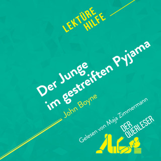 der Querleser: Der Junge im gestreiften Pyjama von John Boyne (Lektürehilfe)