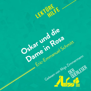 Laure de Caevel, Lucile Lhoste, Miriam Traub: Oskar und die Dame in Rosa von Éric-Emmanuel Schmitt (Lektürehilfe)