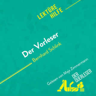 Mélanie Kuta, Marie-Pierre Quintard, Helle Hannken-Illjes: Der Vorleser von Bernhard Schlink (Lektürehilfe)