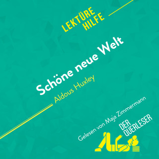 Delphine Leloup, Lucile Lhoste, Helle Hannken-Illjes: Schöne neue Welt von Aldous Huxley (Lektürehilfe)