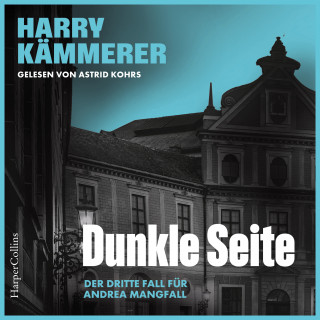 Harry Kämmerer: Dunkle Seite (ungekürzt)