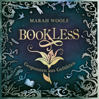 Marah Woolf: BookLess 2. Gesponnen aus Gefühlen