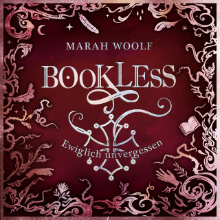 Marah Woolf: BookLess 3. Ewiglich unvergessen