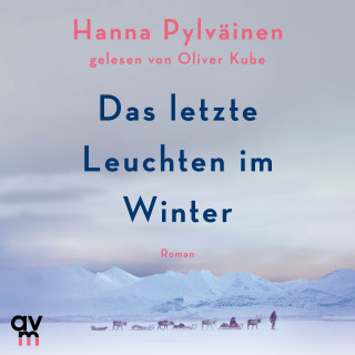 Hanna Pylväinen: Das letzte Leuchten im Winter