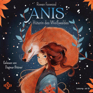 Rowan Foxwood: Anis – Hüterin des Weißwaldes