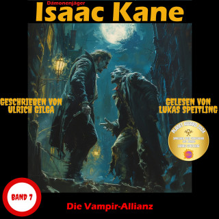 Ulrich Gilga: Die Vampir-Allianz: Dämonenjäger Isaac Kane Band 7