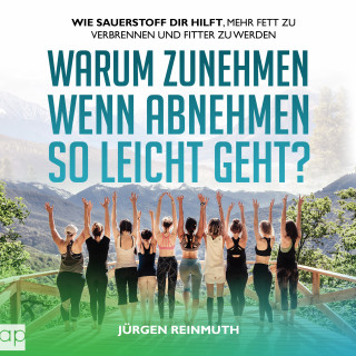 Jürgen Reinmuth: Das Stoffwechsel Reboot Buch - Warum Zunehmen, wenn Abnehmen so leicht geht?