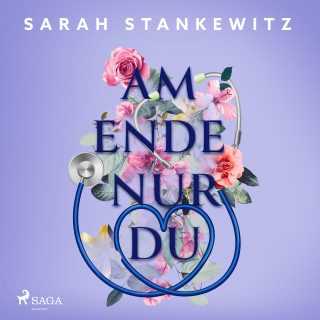 Sarah Stankewitz: Am Ende nur Du