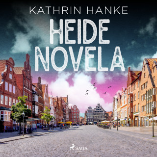 Kathrin Hanke: Heide–Novela