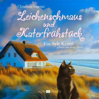 Christiane Martini: Leichenschmaus und Katerfrühstück