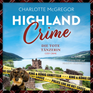 Charlotte McGregor: Highland Crime – Die tote Tänzerin