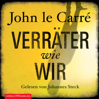 John le Carré: Verräter wie wir