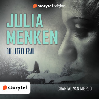 Chantal van Mierlo: Julia Menken - Die letzte Frau