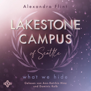 Alexandra Flint: Lakestone Campus 3: What We Hide