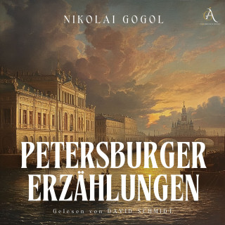 Nikolai Gogol: Petersburger Erzählungen - Hörbuch